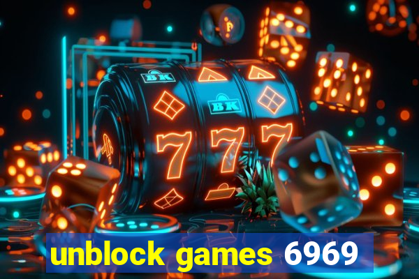 unblock games 6969